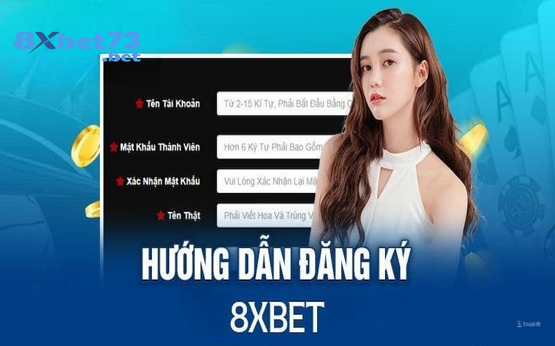 Điền đầy đủ thông tin để đăng ký 8xbet