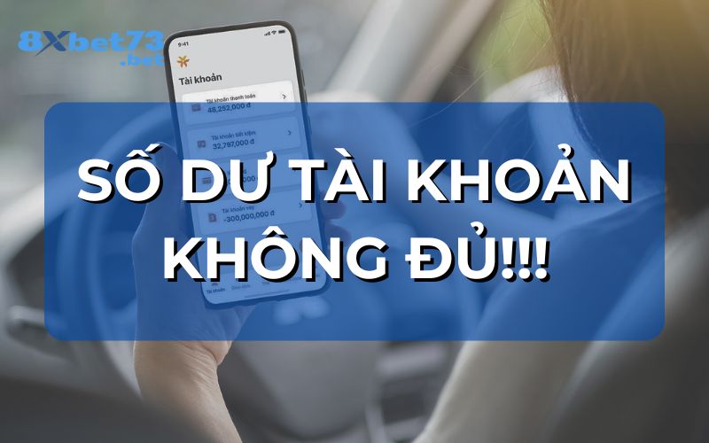 Số dư tài khoản phải đảm bảo